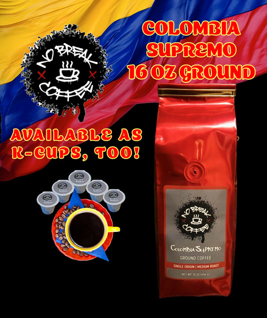 16 OZ Colombia Supremo Coffee Ground(20%off